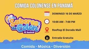Panamá en Directo | “La cultura y gastronomía de Colón llenan de sabor la ciudad de Panamá”